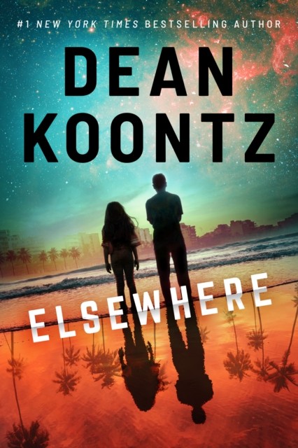 ELSEWHERE by DEAN KOONTZ (Paperback Book)