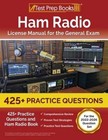Ham Radio License Manual for the General Exam: 425+ Practice Questions ...