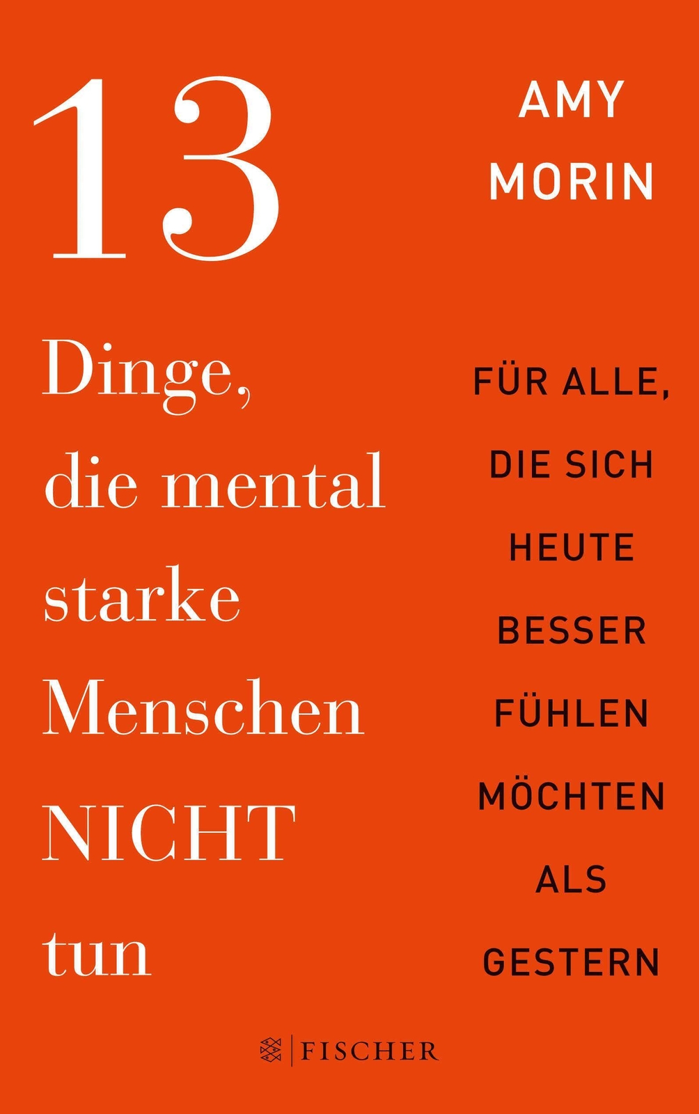 Thumbnail - 13 Dinge, Die Mental Starke Menschen Nicht Tun Amy Morin Taschenbuch
