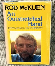Rod McKuen / OUTSTRETCHED HAND POEMS PRAYERS AND MEDITATIONS Signed 1st ed 1980 Rod McKuen / OUTSTRETCHED HAND POEMS PRAYERS AND MEDITATIONS Signed 1st ed 1980