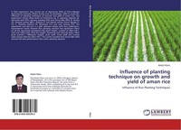 Influence Of Planting Technique On Growth And Yield Of Aman Rice Abdul Main