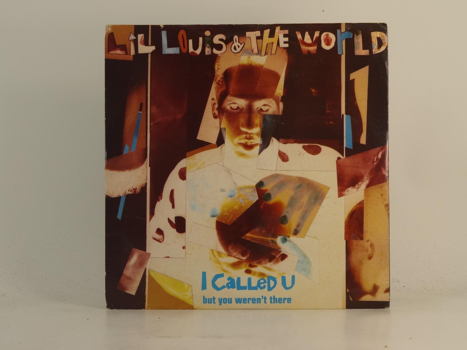 LIL LOUIS I CALLED U BUT YOU WEREN'T THERE (1) (78) 2 Track 7" Single including