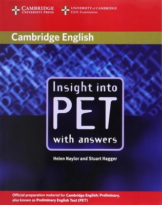 Insight into PET Student's Book with Answers (Cambridge Books for Cambridge Exam