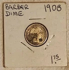 1908 Barber Dime, 10 Cent Piece US Coin