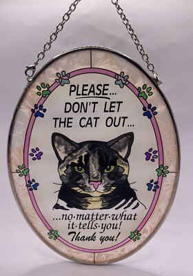 Amia Glass Suncatcher Don t Let the Cat Out Ripple Etched Glass Door Hanger