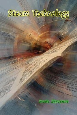 Steam Technology (Editionfirst): Innovative Pedagogy for Integrated Learning by 