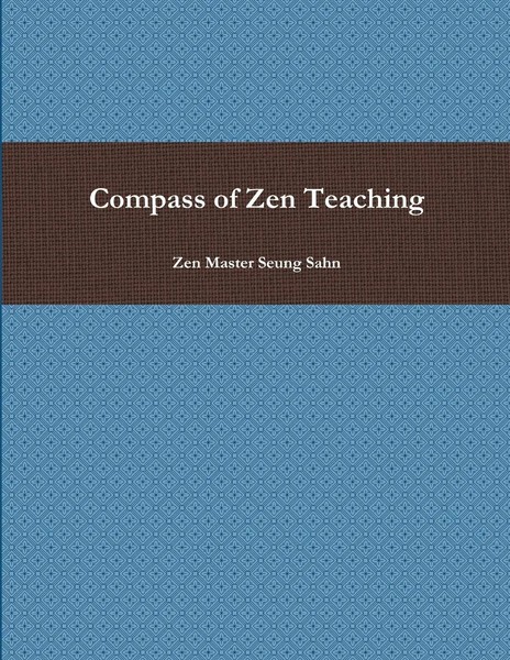 Zen Master Seung Sahn | Compass Of Zen Teaching | Taschenbuch | Englisch (2011)-image