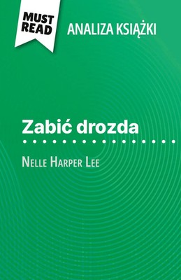 Alexandre Randal | Zabi¿ drozda ksi¿¿ka Nelle Harper Lee (Analiza ksi¿¿ki)