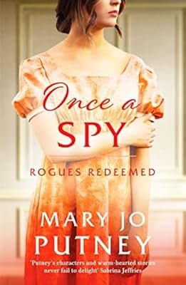 Once a Spy: A thrilling historical Regency romance: 4 (Rogues Redeemed), Putney,
