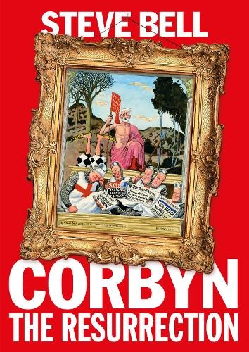 Corbyn: The Resurrection by Steve Bell PAPERBACK 9781783351602 - Image 3