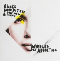 Audio Cd - Clare Bowditch - Modern Day Addiction - Universal Music -D- Neu
