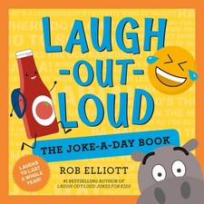 Laugh-Out-Loud: The Joke-a-Day Book: A Year of Laughs Laugh-Out-Loud Jokes ...