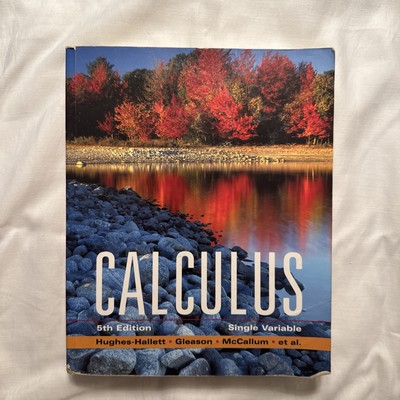 Calculus  Single Variable 5th Edition by Deborah Hughes-Hallett Hardcover Book