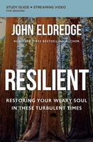 The Resilient Bible Study Guide Plus Streaming Video | John Eldredge | Buch