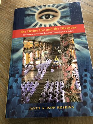The Divine Eye and the Diaspora: Vietnamese Syncretism Becomes Transpacific