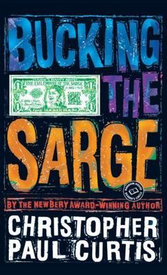 Bucking the Sarge - 9780440413318, paperback, Christopher Paul Curtis