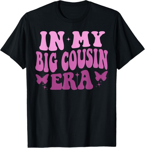 In My Big Cousin Era, Funny Cool Cousin Toddler Kid Family T-Shirt