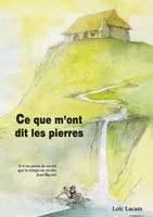 LoïC Lacam | Ce Que M'ont Dit Les Pierres | Taschenbuch | FranzöSisch (2025)