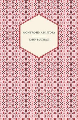 John Buchan Montrose - A History (Taschenbuch)