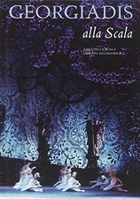Nicholas Georgiadis alla Scala - Vittoria Crespi Morbio (Umberto Allemandi e C.)