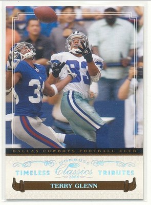 2006 Donruss Classics Terry Glenn Timeless Tributes Silver /50