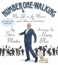 Number One Is Walking : My Life in the Movies and Other Diversion