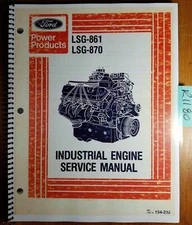 Ford LSG-861 370, LSG-870 429 Industrial Engine Service Manual IEO 194-232 4/79