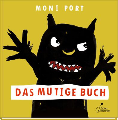 Moni Port / Das mutige Buch