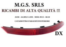 CATADIOTTRO DESTRO PARAURTI POSTERIORE AUDI-A4 S-LINE (B9) 09/15-06/18