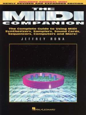 The MIDI Companion: Complete Guide to Using Midi Synthesizers, Samplers, Sound