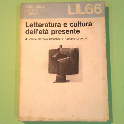 LITERATUR UND KULTUR DER ZEIT GEGENWÄRTIG STACCHINI LUPERINI LATERZA