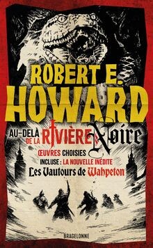 Le meilleur de Robert E. Howard, T1 : Au-delà de la... | Buch | Zustand sehr gut