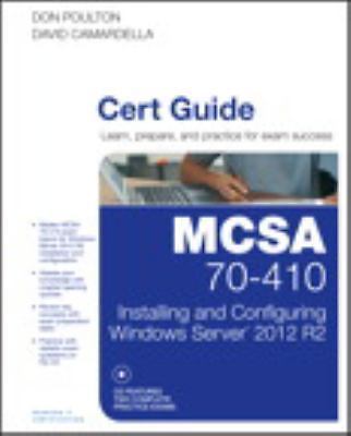 McSa 70-410 Cert Guide R2: Installing and Configuring Windows Server 2012...