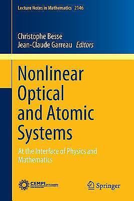 Nonlinear Optical and Atomic Systems: At the Interface of Physics and Mathematic