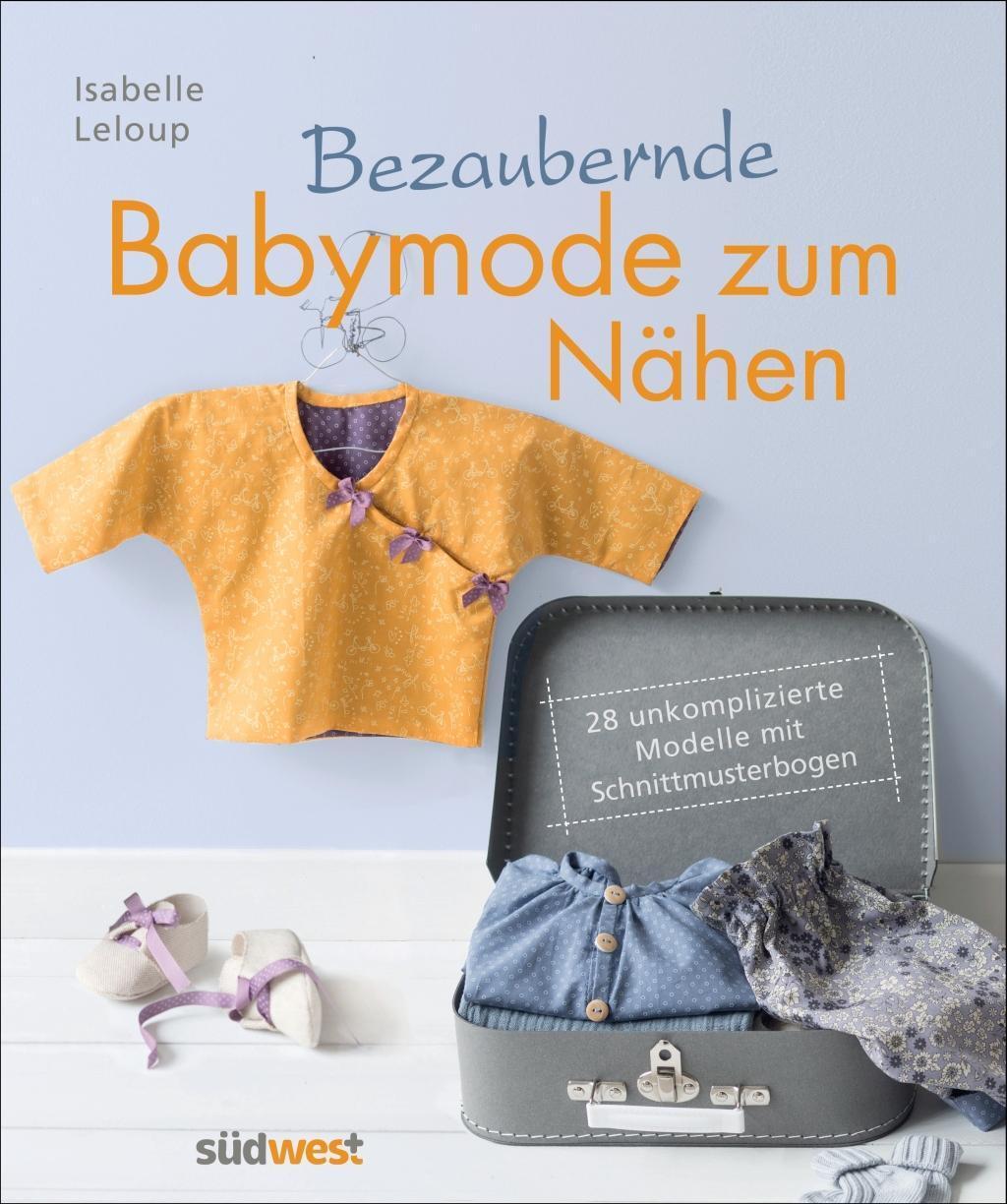 Thumbnail - Bezaubernde Babymode Zum Nähen | Buch | 9783517095202