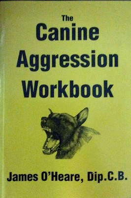 The Canine Aggression Workbook