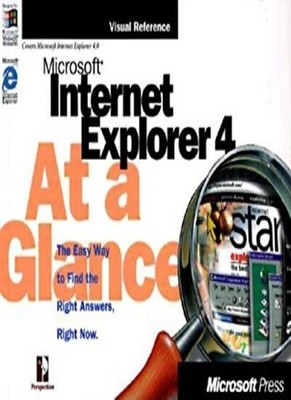 Microsoft Internet Explorer 4 at a Glance By Perspection Inc, St