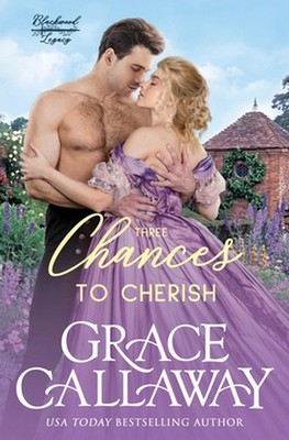 Three Chances to Cherish: A Steamy Second Chance Marriage Historical Romance by 