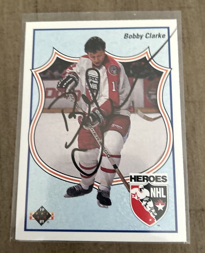 1990-91 Upper Deck BOBBY CLARKE NHL Heroes Auto Autograph Signed French Version