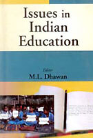 Issues In Indian Education [Hardcover] By M.L. Dhawan