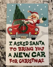 Christmas Funny Santa Bring You A New Car 5"x7" Hallmark Greeting Card