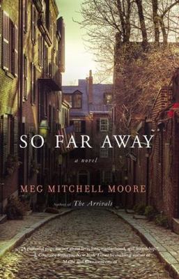 So Far Away: A Novel - 9780316097697, hardcover, Meg Mitchell Moore