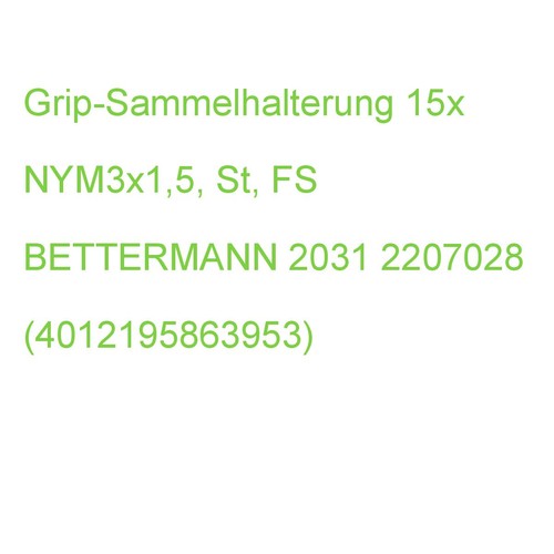 2031M/15 Sammelhalterung BETTERMANN FS 2207028 (4012195863953)
