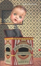 The Big Baby Crime Spree and Other Delusions: Stories by Doyle, Darrin