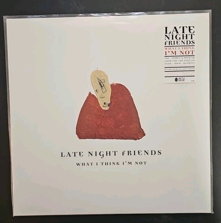 Late Night Friends - What I Think I'm Not Vinyl LP Ex Limited Fanfare Lfr-030