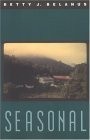 Seasonal by Belanus, Betty J.