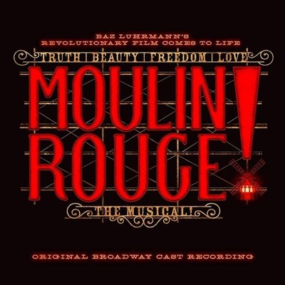 Original Broadway Cast Moulin Rouge! the Musical (Original Broadway Cast) (CD)