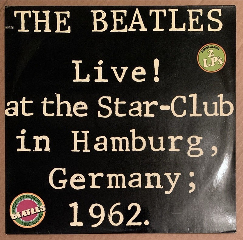 1977 THE BEATLES Live at the Star-Club Hamburg GERMANY 1962 BLS 5560 EX to NM