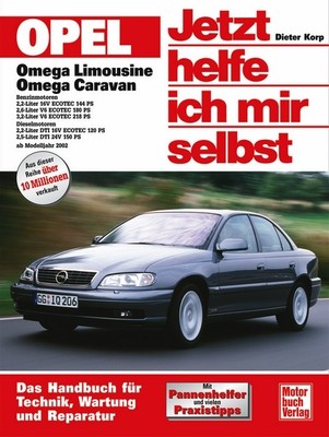 REPARATURANLEITUNG Opel Omega B ab 1999 Reparaturbuch Reparatur-Handbuch Buch