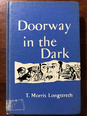 Doorway In The Dark  (NoDust) by Longstreth, Thomas Morris HC Exlib